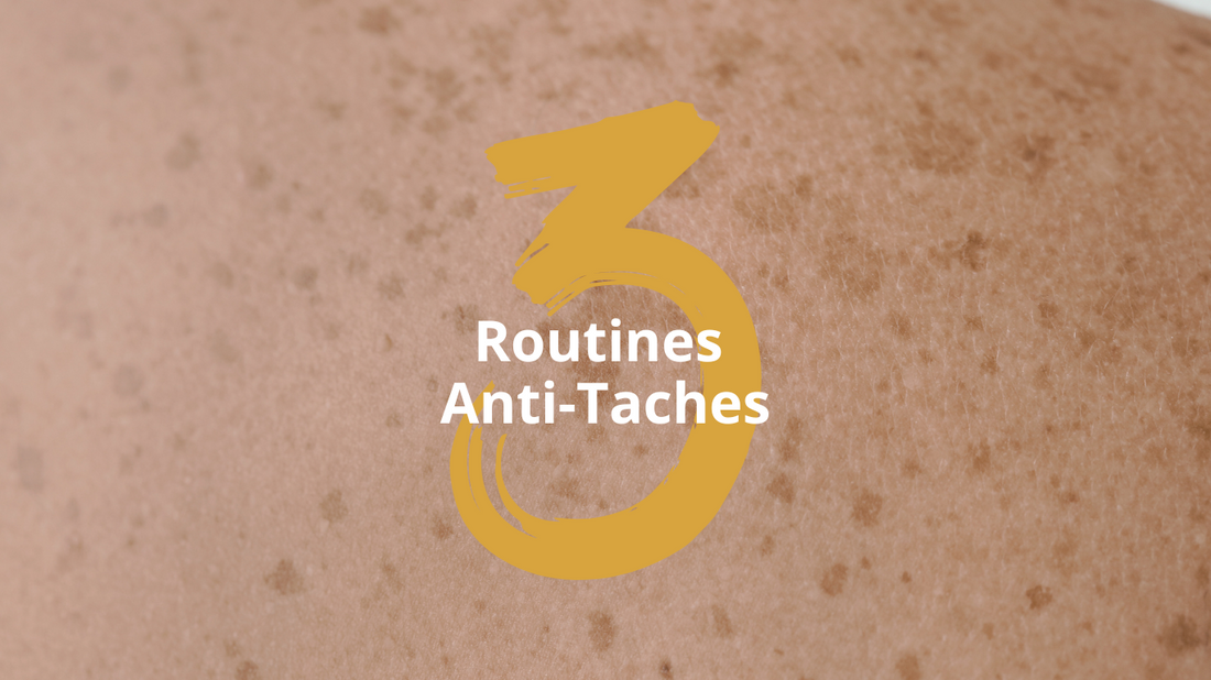 3 Routines Anti-Taches : Révélez Votre Éclat !&nbsp;