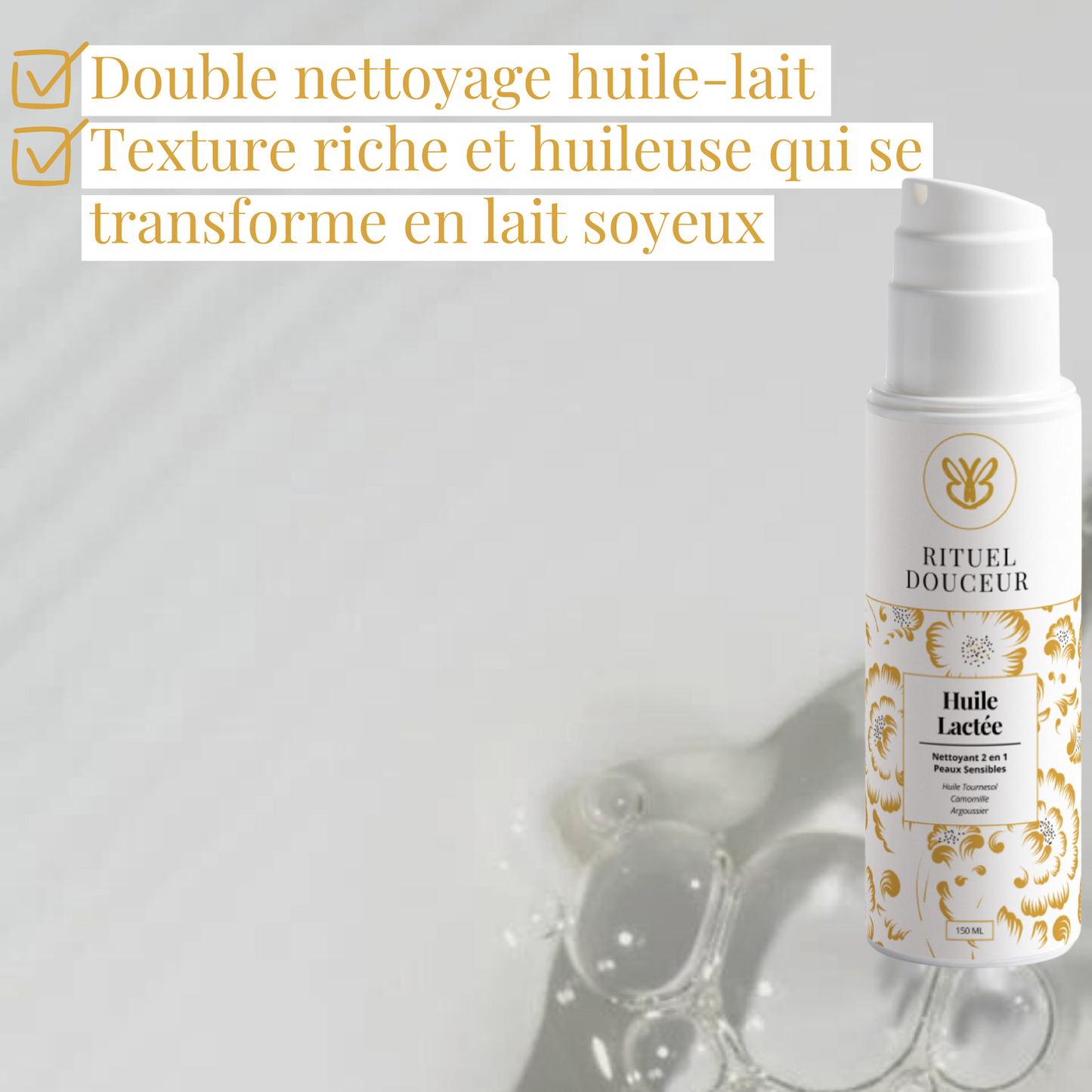 Huile Lactée Démaquillante - Rituel Douceur - 150 ml